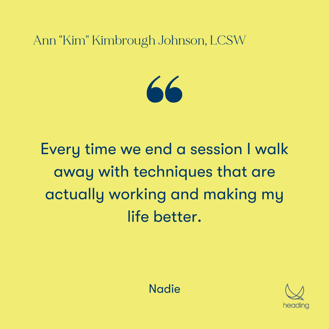 "Every time we end a session I walk away with techniques that are actually working and making my life better." -Nadie